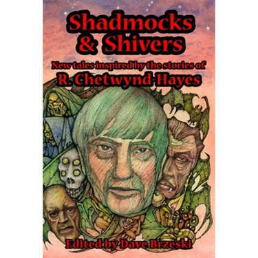 Shadmocks & Shivers: New Tales Inspired by the Stories of R. Chetwynd-Hayes