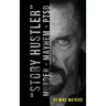 "Story Hustler": Murder-Mayhem-PTSD