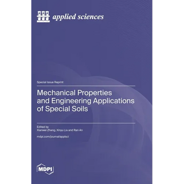 Mechanical Properties and Engineering Applications of Special Soils
