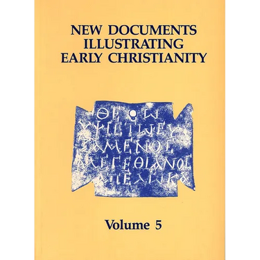 New Documents Illustrating Early Christianity, 5: Linguistic Essays, with Cumulative Indexes to Vols. 1-5