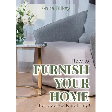 How to furnish your home for practically nothing!