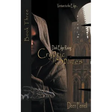 Cryptic Spaces: Book Three: Dark Edge Rising