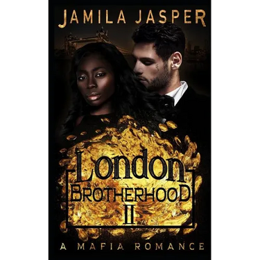 The London Brotherhood II: A Mafia Romance