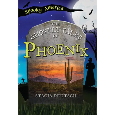 The Ghostly Tales of Phoenix