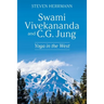 Swami Vivekananda and C.G. Jung: Yoga in the West