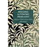 Rescuing Autonomy from Kant: A Marxist Critique of Kant's Ethics