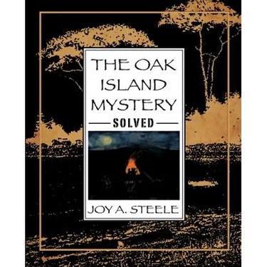 The Oak Island Mystery, Solved