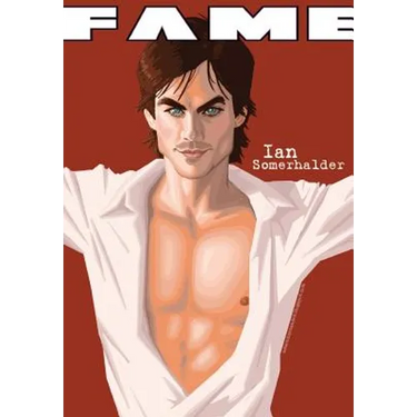 Fame: Ian Somerhalder