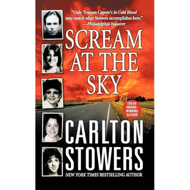 Scream at the Sky: Five Texas Murders and One Man's Crusade for Justice