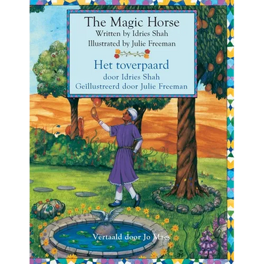 The Magic Horse / Het toverpaard: Bilingual English-Dutch Edition / Tweetalige Engels-Nederlands editie