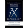 IX Leadership: Create High-Five Cultures and Guide Transformation