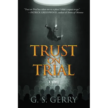 Trust on Trial