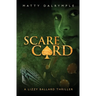 Scare Card: A Lizzy Ballard Thriller