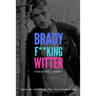 Brady F**king Witter: A Movie Star Romance