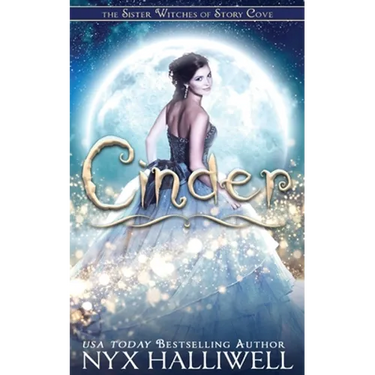 Cinder, Sister Witches of Story Cove Spellbinding Cozy Mystery Series, Book 1