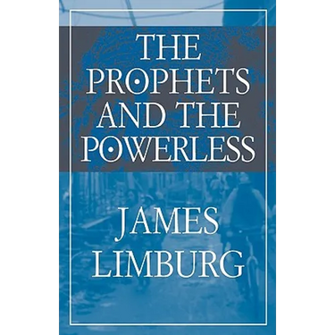 The Prophets and the Powerless