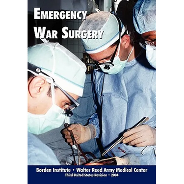 Emergency War Surgery (Third Edition)