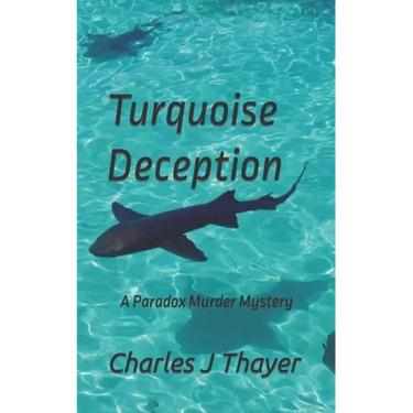 Turquoise Deception: A Murder Mystery