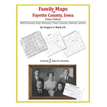 Family Maps of Fayette County, Iowa