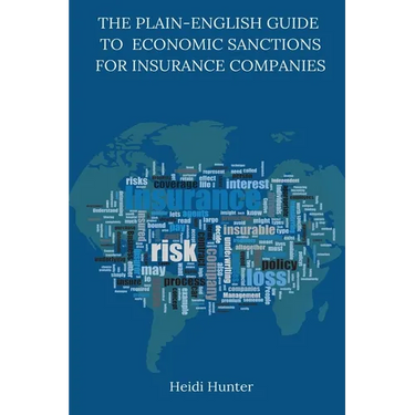 The Plain-English Guide to Economic Sanctions for Insurance Companies