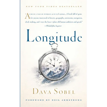 Longitude: The True Story of a Lone Genius Who Solved the Greatest Scientific Problem of His Time