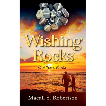Wishing Rocks: Find Your Anchor