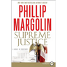 Supreme Justice: A Novel of Suspense