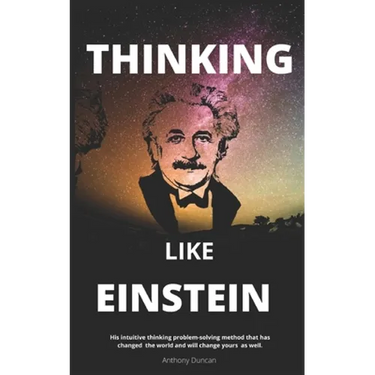 Thinking Like Einstein
