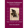 The Human Predicament: Towards an Understanding of the Human Condition