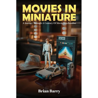 Movies In Miniature: A Journey Through A Century Of Movie Merchandise