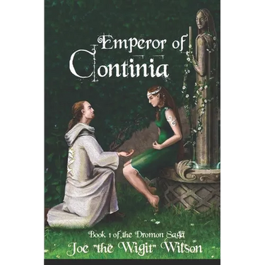 Emperor of Continia: Book 1 of the Dromon Saga