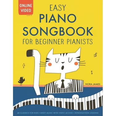 Easy Piano Songbook for Beginner Pianists: 40 Songs for Kids. Piano Sheet Music with Online Video Access. Introduction Lessons.