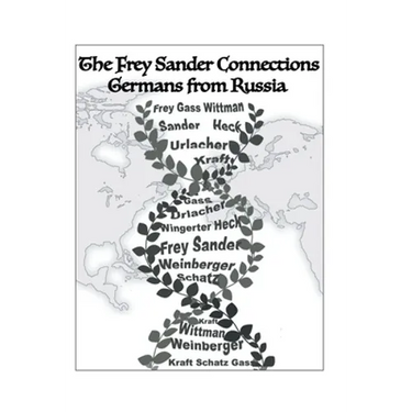 The Frey Sander Connections Germans from Russia
