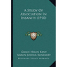 A Study Of Association In Insanity (1910)