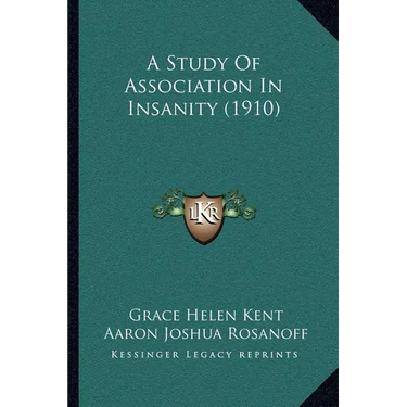 A Study Of Association In Insanity (1910)