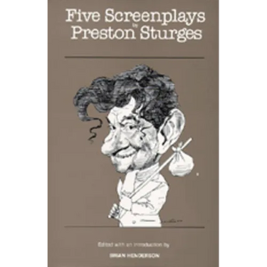 Five Screenplays by Preston Sturges