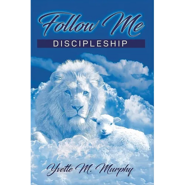 Follow Me: Discipleship