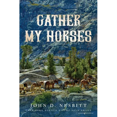 Gather My Horses