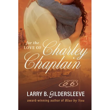 For the Love of Charley Chaplain