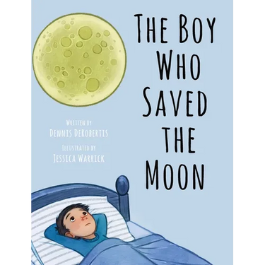 The Boy Who Saved the Moon