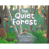 The Quiet Forest