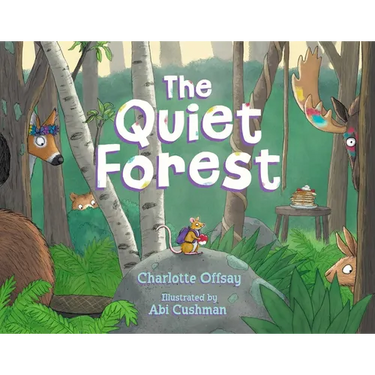 The Quiet Forest