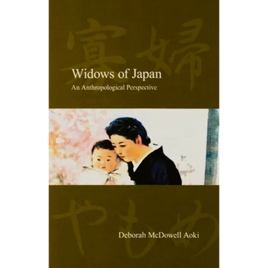 Widows of Japan: An Anthropological Perspective