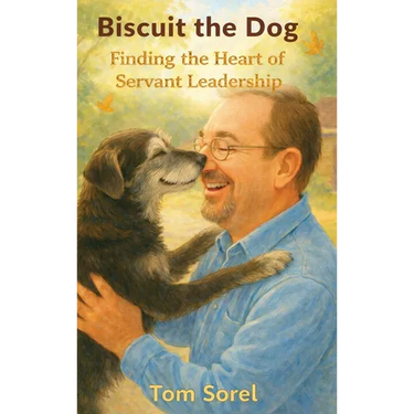 Biscuit the Dog: Finding The Heart of Servant Leadership