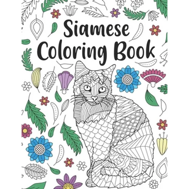 Siamese Cat Coloring Book: A Cute Adult Coloring Books for Siamese Cat Owner, Best Gift for Cat Lovers