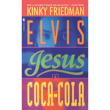 Elvis, Jesus and Coca-Cola