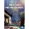 Mikai And The Firecrackers