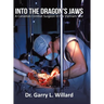 Into the Dragon's Jaws: A Canadian Combat Surgeon in the Vietnam War