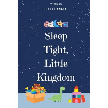 Sleep Tight, Little Kingdom: Bid goodnight to your baby's cherished toys