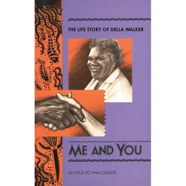 Me and You: The life story of Della Walker